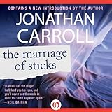 The Marriage of Sticks