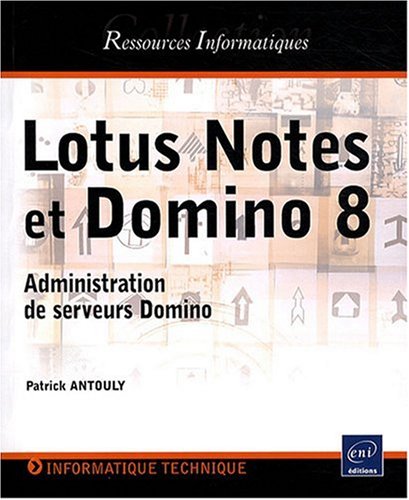 Lotus Notes et Domino 8