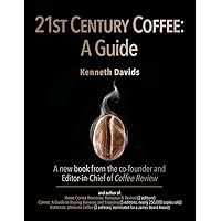 21st Century Coffee: A Guide