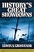 History's Great Showdowns