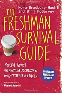 Amazon Com The Her Campus Guide To College Life How To Manage -!    the freshman survival guide soulful advice for studying socializing and everything in between