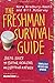 The Freshman Survival Guide: Soulful Advice for Studying, Socializing, and Everything In Between primary