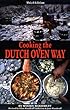 Cooking The Dutch Oven Way