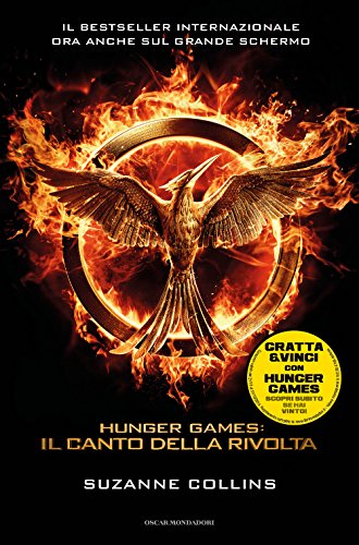 Il canto della rivolta. Italian edition of Mockingjay - Hunger Games volume 3