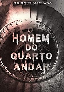 Livro O Homem do Quarto Andar