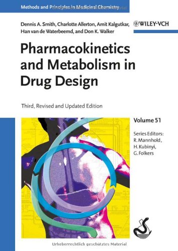 Pharmacokinetics and Metabolism in Drug Design 3e