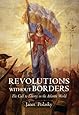 Revolutions without Borders: The Call to Liberty in the Atlantic World