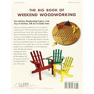 The Big Book of Weekend Woodworking: 150 Easy Projects (Big Book of ... Series)