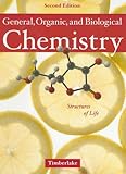General, Organic, and Biological Chemistry: Structures of Life (2nd Edition), Karen C. Timberlake, 0805321853