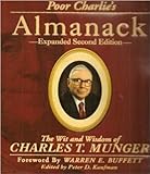 Poor Charlie's Almanack: The Wit and Wisdom of Charles T. Munger
