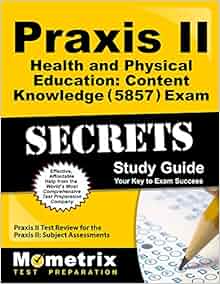 Praxis Ii Health And Physical Education Content Knowledge