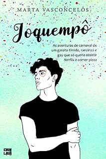 Livro Joquempô: As aventuras de carnaval de um garoto tímido, ranzinza e gay que só queria assistir Netflix e comer pizza