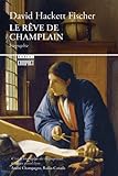 R?ve de Champlain (Le)