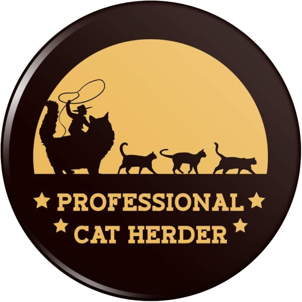 Professional Cat Herder Funny Pinback Button Pin Badge: Clothing