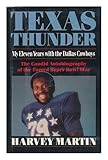 Front cover for the book Texas Thunder: My Eleven Years with the Dallas Cowboys by Harvey Martin