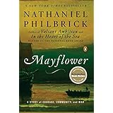 [Mayflower: A Story of Courage, Community, and War] [By: Philbrick, Nathaniel] [April, 2007]