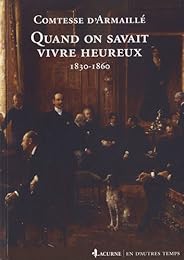 Quand on savait vivre heureux