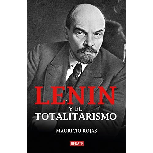 Lenin y el totalitarismo Lenin y el totalitarismo
