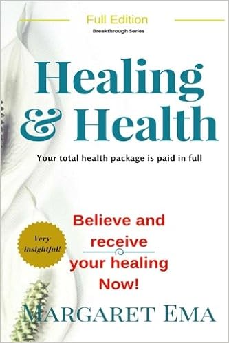 Healing And Health Jesus Says I Will Be Healed Gods - 