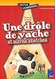 Une drôle de vache et autres sketches by