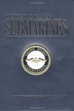 United States Submarines by David R. Hinkle, Harry H. Caldwell