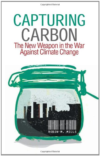 Capturing Carbon: The New Weapon in the War Against...