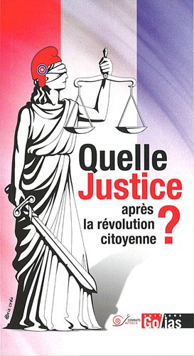 Quelle justice après la révolution citoyenne ?