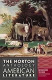 The Norton Anthology of American Literature (Eighth Edition) (Vol. A) by 
