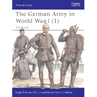 The German Army in World War I (1): 1914–15 (Men-at-Arms Book 394) book cover The German Army in World War I (1): 1914–15 (Men-at-Arms Book 394) book cover