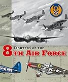 Fighters of the 8th Air Force (Air Stories)