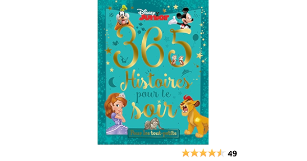 Disney Junior 365 Histoires Pour Le Soir Pour Les Tout Petits French Edition Disney 9782014643121 Amazon Com Books