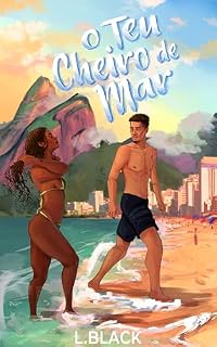 Livro O Teu Cheiro de Mar: (portuguese edition)