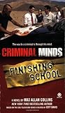 "Criminal Minds - Finishing School" av Max Allan Collins