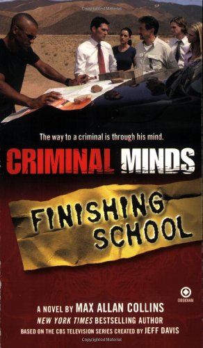"Criminal Minds - Finishing School" av Max Allan Collins