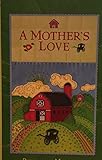 A Mother's Love (Patchwork Mysteries, Volume 21) by