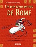 Plus beaux mythes de Rome (Les) by 
