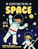 Space Activity Book for Kids Ages 4-8: Fun Art Workbook Games for Learning, Coloring, Dot to Dot, Mazes, Word Search, Spot the Difference, Puzzles and More by Activity Rockstar
