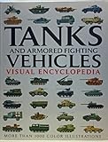 Tanks and Armored Fighting Vehicles Visual Encyclopedia by