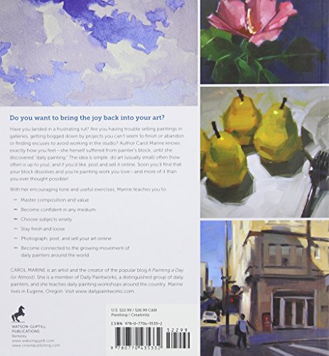 Daily Painting: Paint Small and Often To Become a More Creative, Productive, and Successful Artist