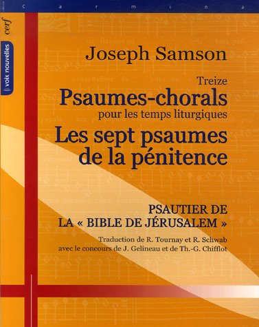 Treize psaumes-chorals pour les temps liturgiques