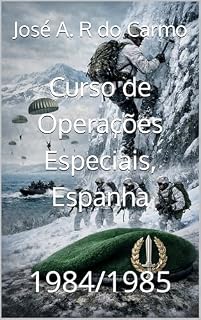Livro Curso de Operações Especiais, Espanha: 1984/1985