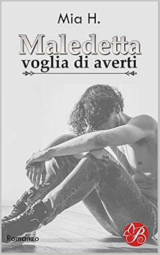 Mia H. - Maledetta voglia di averti (2016)