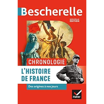 Buy Bescherelle Chronologie de l'histoire de France: des origines à nos ...