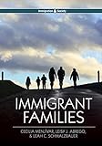 Immigrant Families (Immigration and Society)