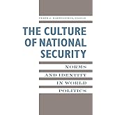 The Culture of National Security