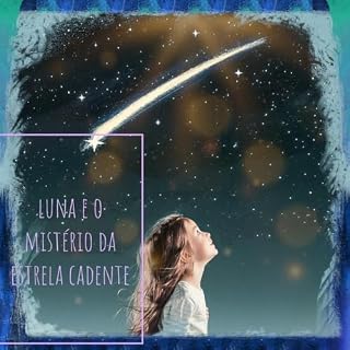 Livro Luna e o mistério da estrela cadente