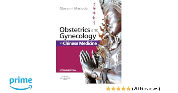 Obstetrics And Gynecology In Chinese Medicine 9780443104220 - 