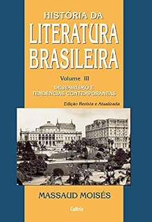 Livro História da Literatura Brasileira - Vol. III: Desvairismo e Tendências Contemporâneas