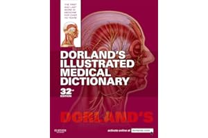 Dorland's Illustrated Medical Dictionary - Rental: Dorland's Illustrated Medical Dictionary E-Book (Dorland's Medical Diction