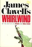 Whirlwind by Clavell, James (1986) Hardcover
